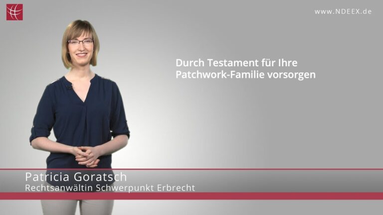 Ein Testament für Patchworkfamilien: Muster für ein gerechtes Erbe